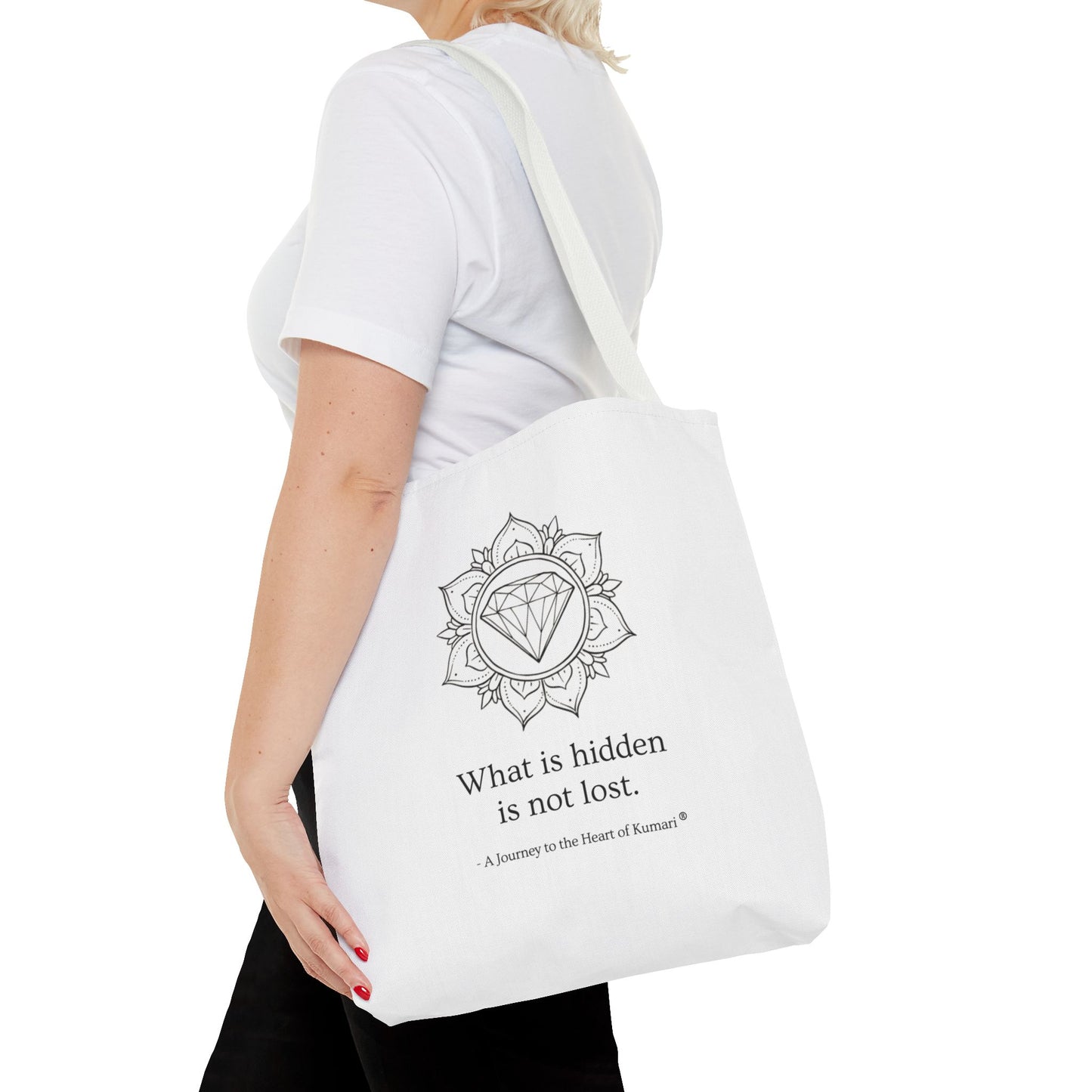 “What Is Hidden Is Not Lost” — Inspirational Tote Bag | Eco-Friendly Gift | Reusable Affirmation Bag