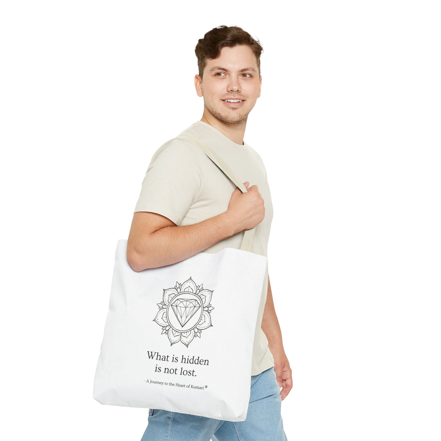 “What Is Hidden Is Not Lost” — Inspirational Tote Bag | Eco-Friendly Gift | Reusable Affirmation Bag