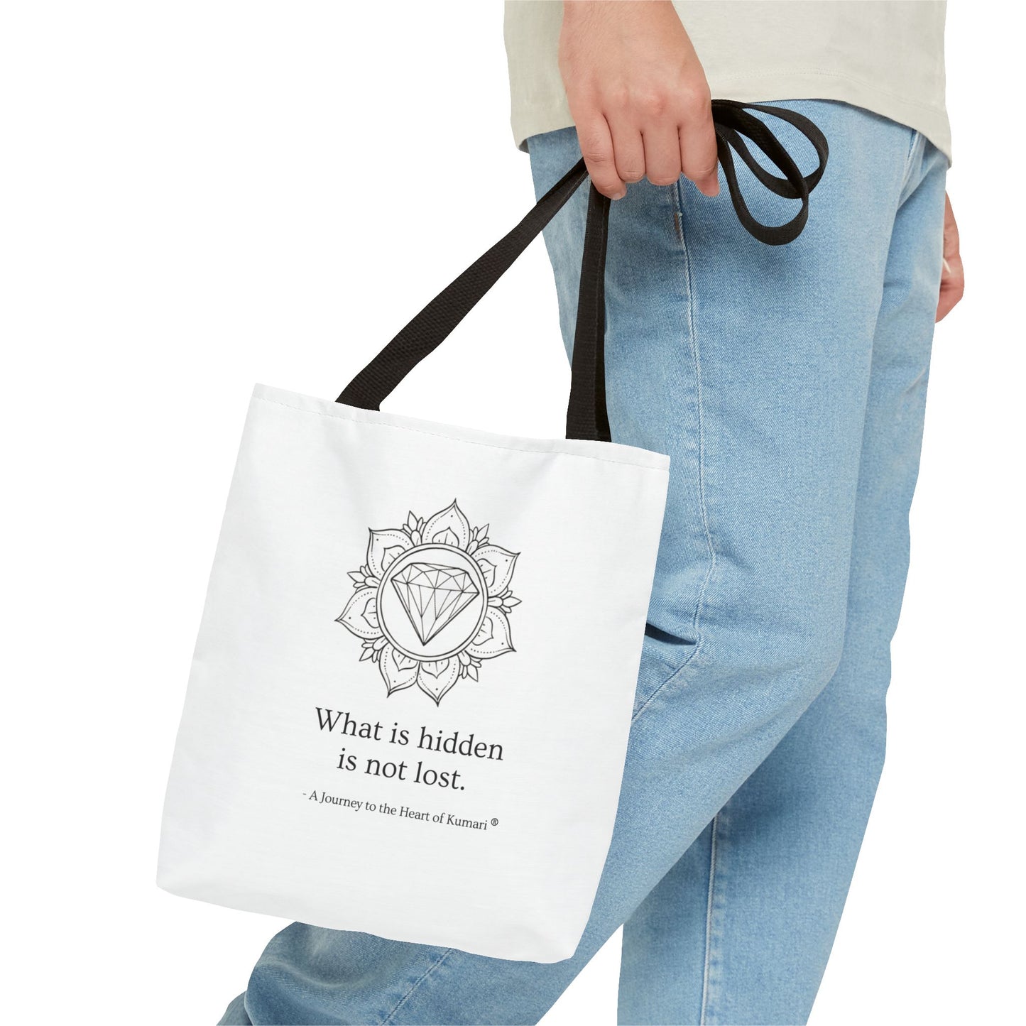 “What Is Hidden Is Not Lost” — Inspirational Tote Bag | Eco-Friendly Gift | Reusable Affirmation Bag
