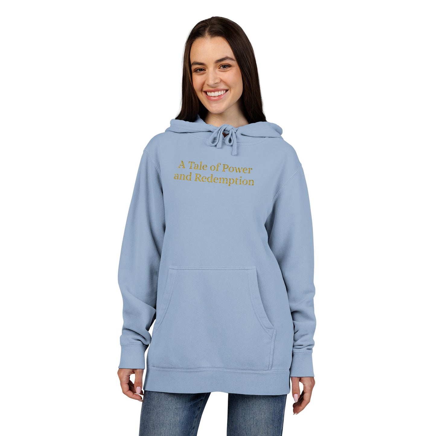 Hoodie — "A Tale of Power & Redemption" Light Blue Pigment-Dyed Pullover