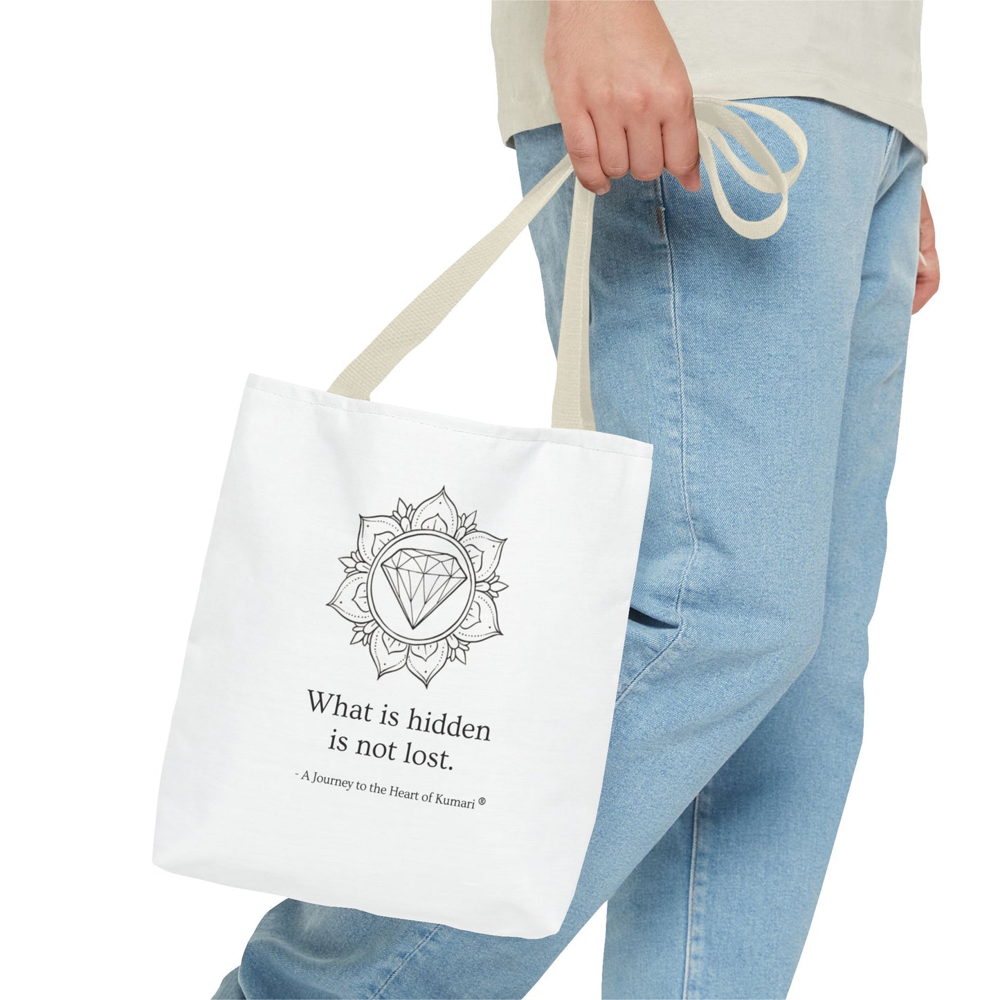 “What Is Hidden Is Not Lost” — Inspirational Tote Bag | Eco-Friendly Gift | Reusable Affirmation Bag