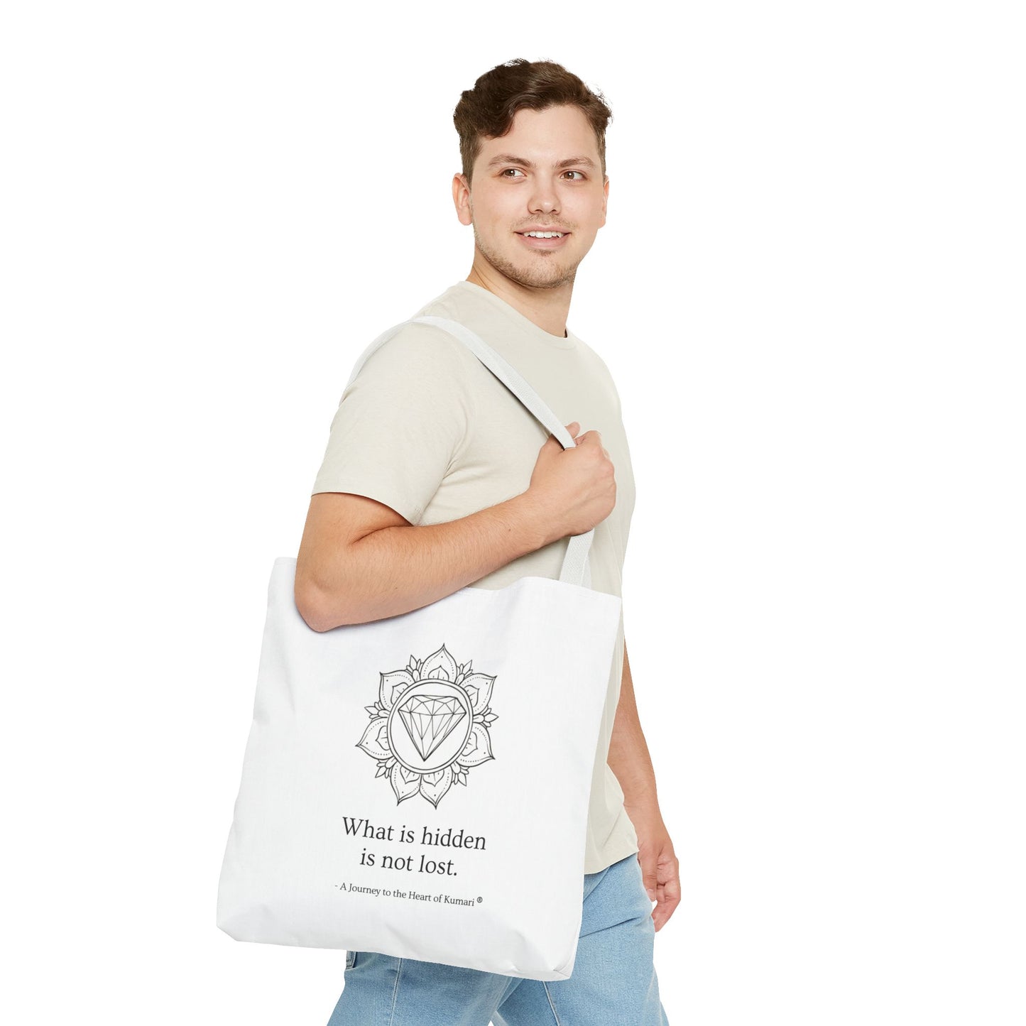 “What Is Hidden Is Not Lost” — Inspirational Tote Bag | Eco-Friendly Gift | Reusable Affirmation Bag