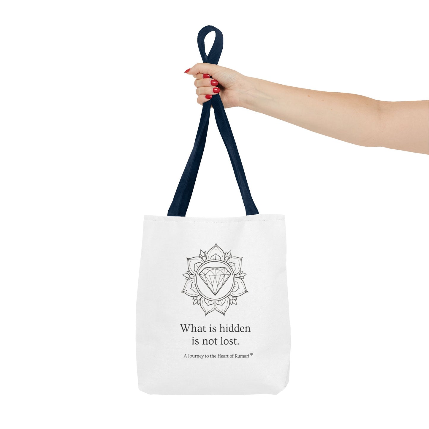 “What Is Hidden Is Not Lost” — Inspirational Tote Bag | Eco-Friendly Gift | Reusable Affirmation Bag
