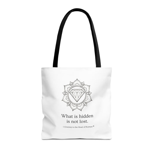 “What Is Hidden Is Not Lost” — Inspirational Tote Bag | Eco-Friendly Gift | Reusable Affirmation Bag