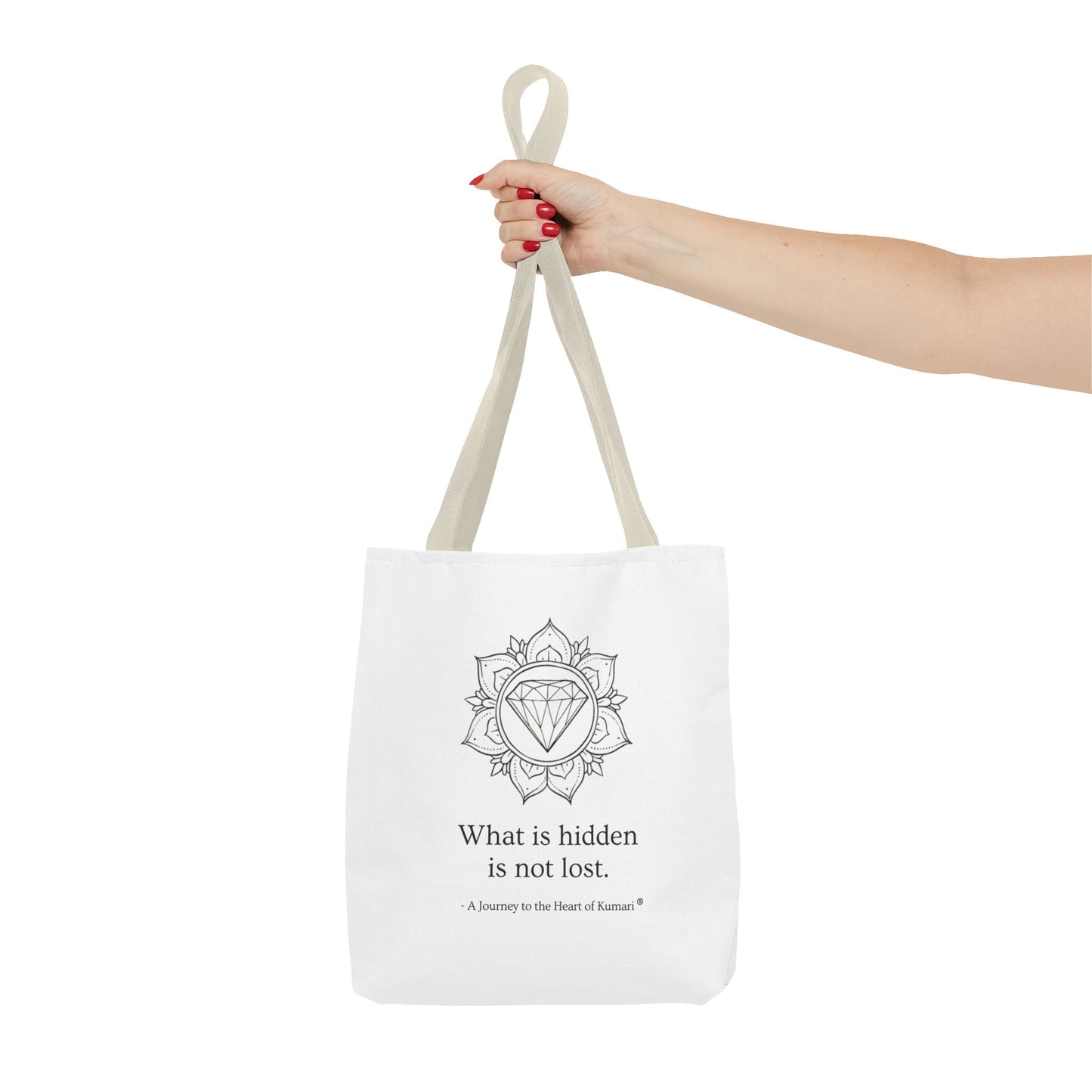 “What Is Hidden Is Not Lost” — Inspirational Tote Bag | Eco-Friendly Gift | Reusable Affirmation Bag
