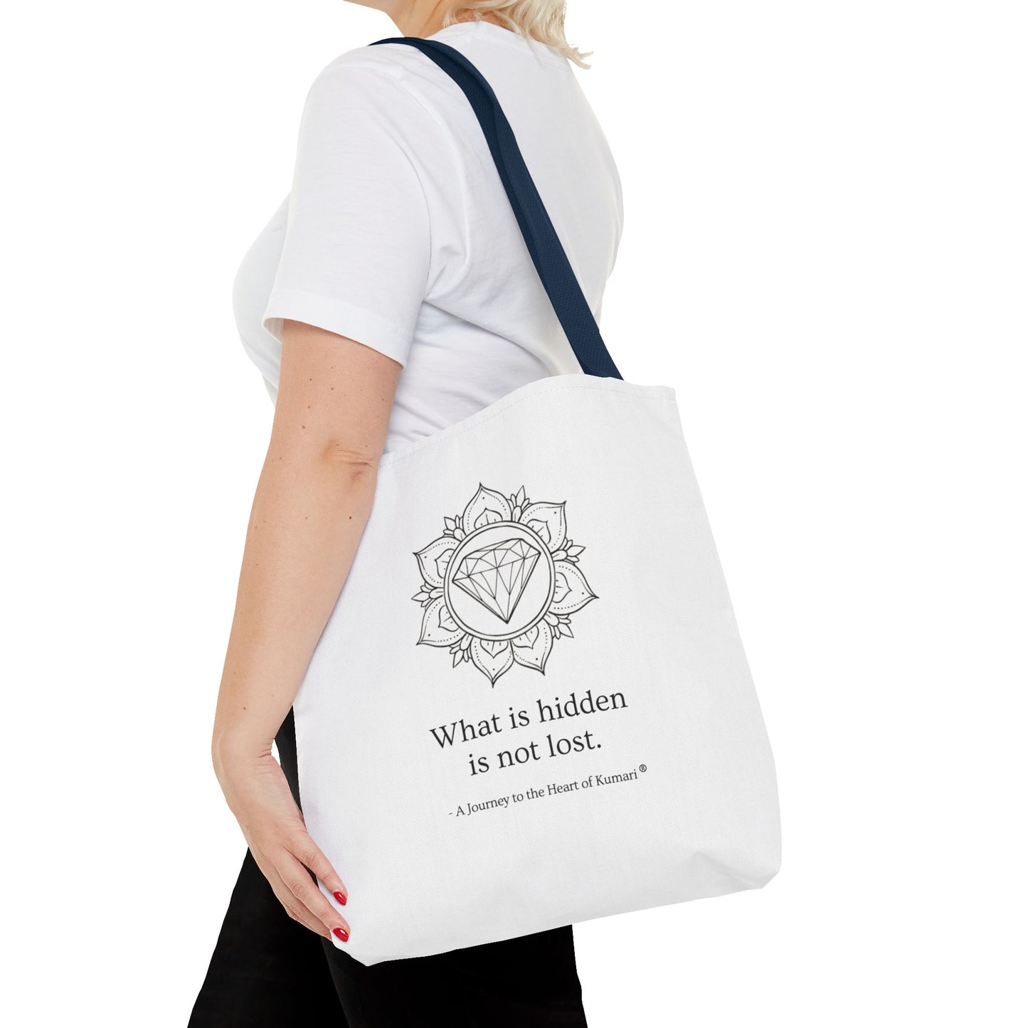 “What Is Hidden Is Not Lost” — Inspirational Tote Bag | Eco-Friendly Gift | Reusable Affirmation Bag